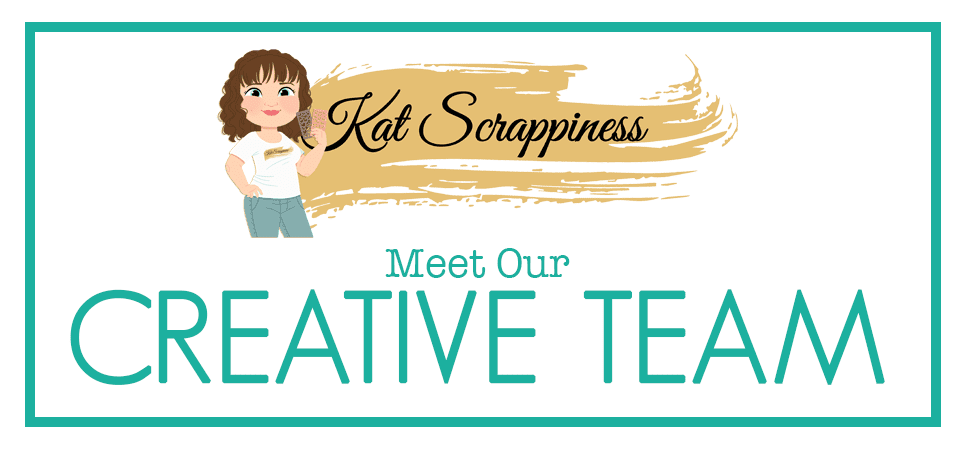Kat Scrappiness Design Team