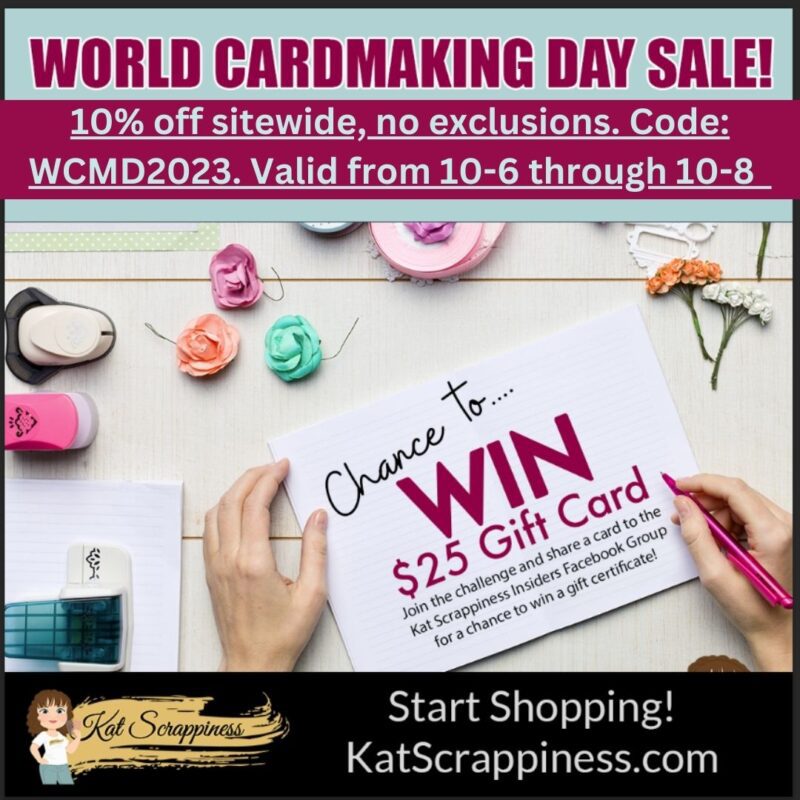 World Cardmaking Sale at Kat Scrappiness (affiliate link)
