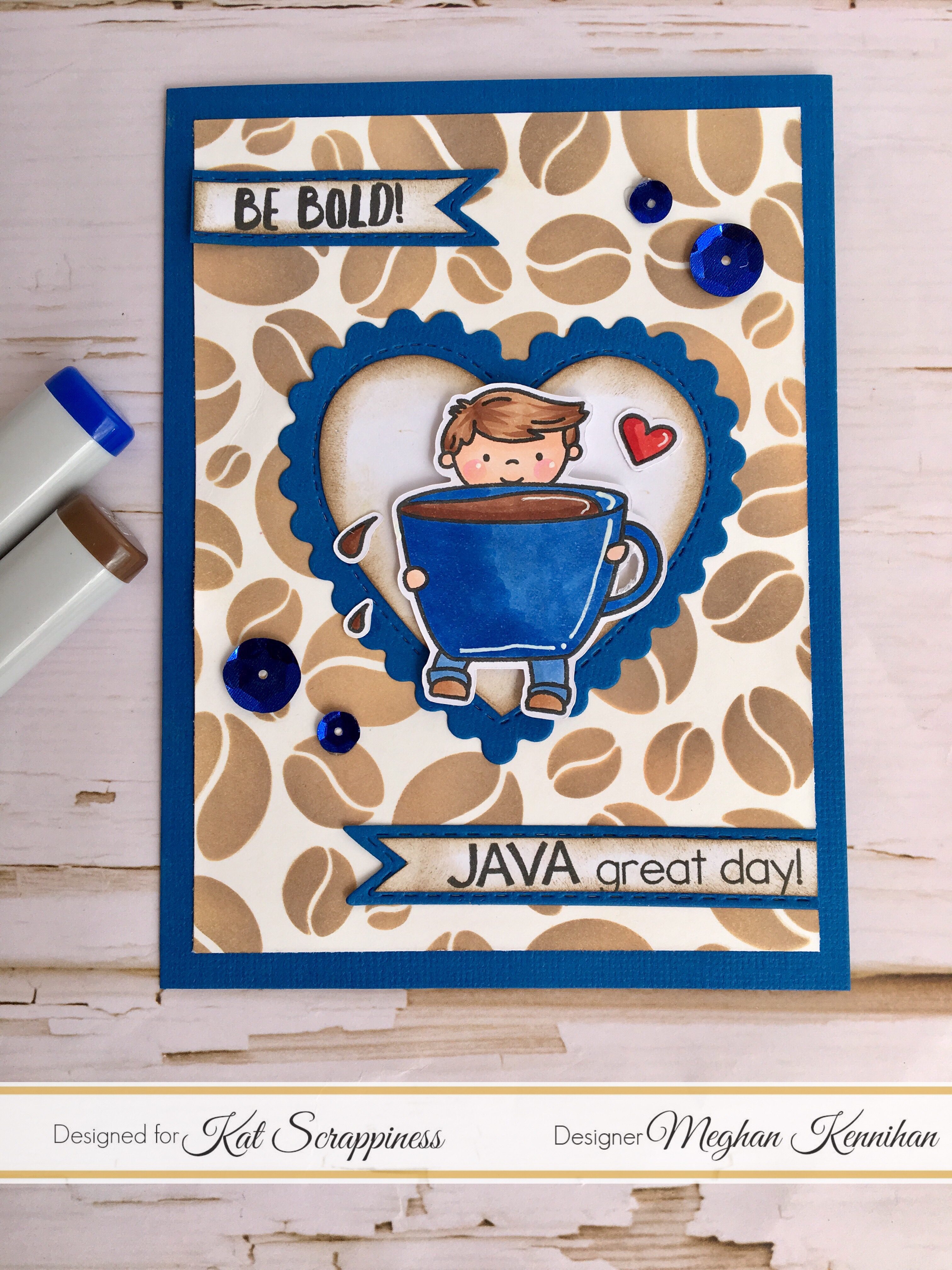 Java Great Day By Meghan Kennihan