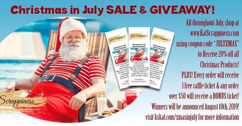 Christmas In July Sale & FREE RAFFLE TICKETS!