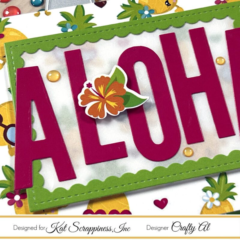 “Aloha” Tropical Inspired Card using Kat Scrappiness’ Summer Vibes Release | Call Me Crafty Al